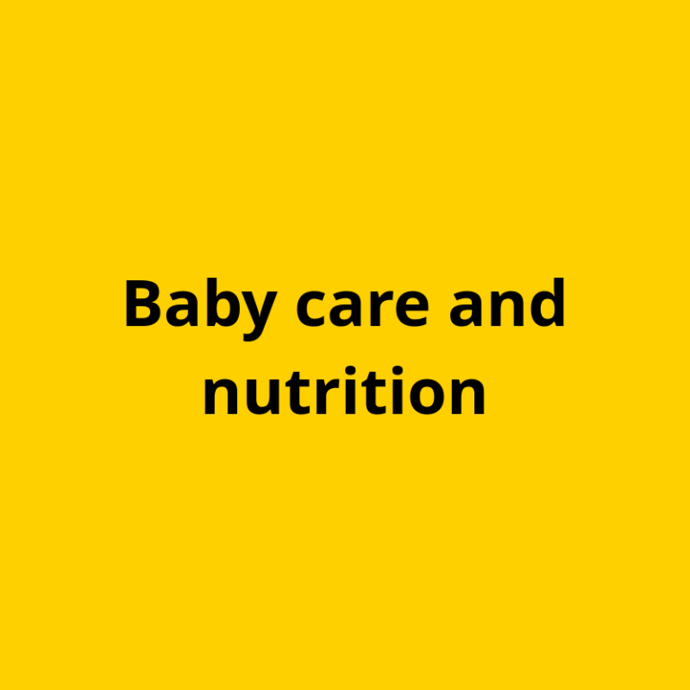 Baby care and nutrition