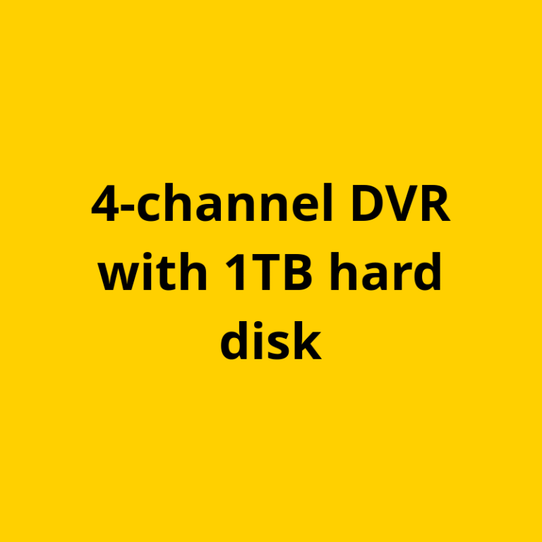 4-channel DVR with 1TB hard disk