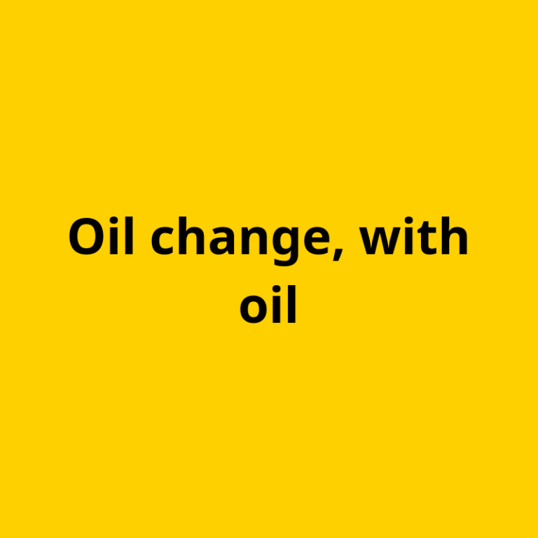Oil change, with oil