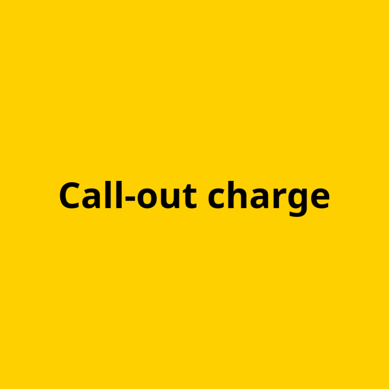 Call-out charge