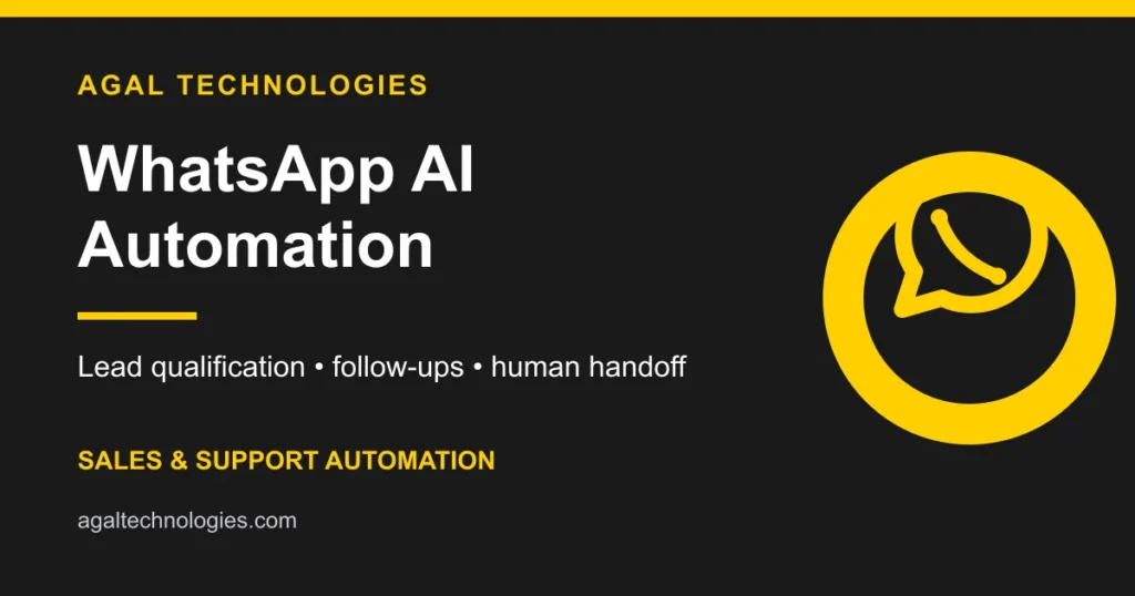 WhatsApp AI automation for sales and support by Agal Technologies