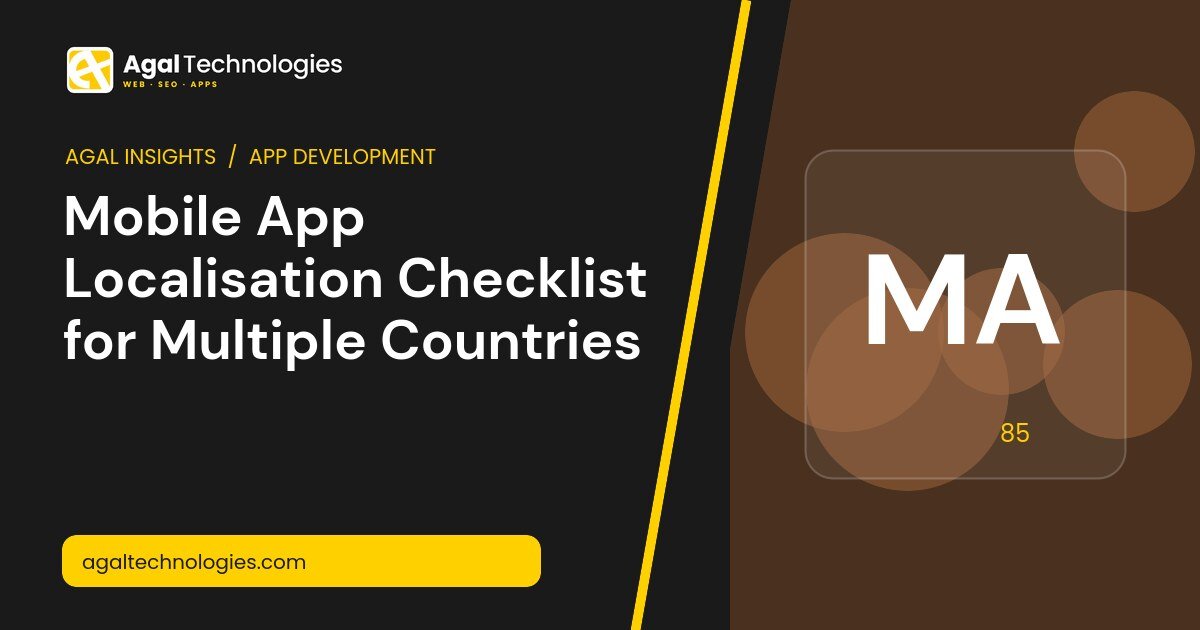 Mobile App Localisation Checklist for Multiple Countries — Agal Technologies
